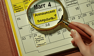 Announcement Scheduled for March 4: What to Expect
