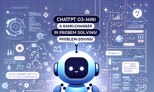 Excited to Explore the Free ChatGPT o3-mini: A Game-Changer in Problem Solving!